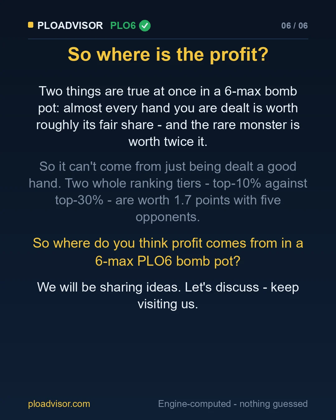 So where is the profit in a 6-max PLO6 bomb pot?